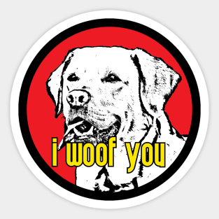 I Woof You Sticker